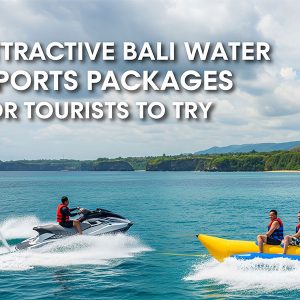 bali water sport packages, water sports packages, water sports in bali, water sports activities, water sports center in bali, bali water sports activities, bali fun activities,